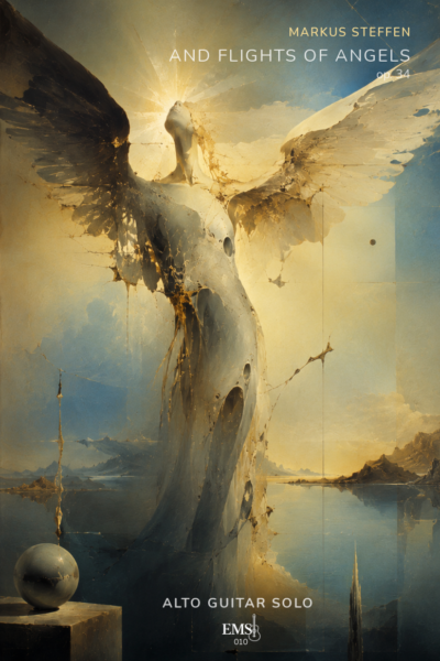 And Flights of Angels for Alto Guitar Op. 34